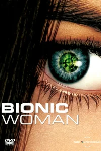  Бионическая женщина  2007